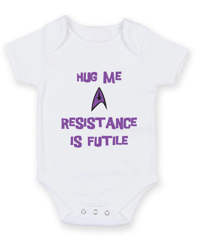 Hug Me Resistance Is Futile Baby Grow Bodysuit