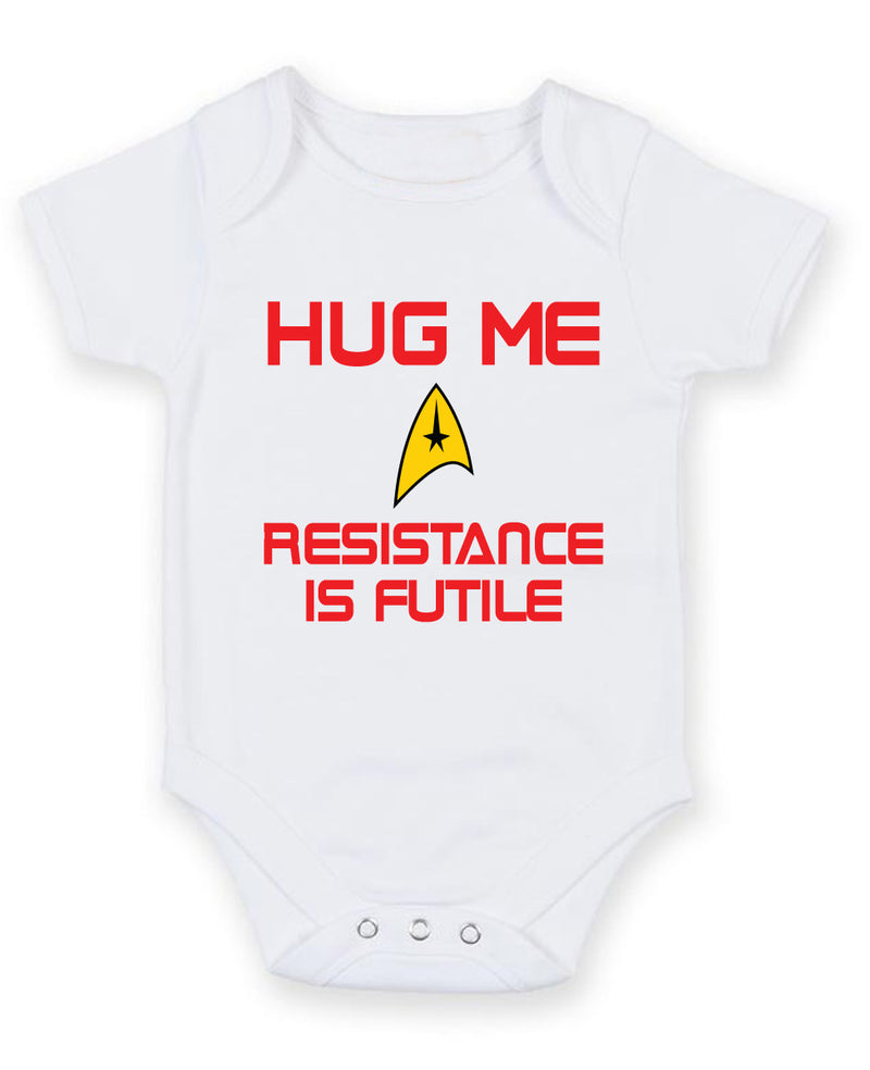 Hug me Resistance is Futile Printed Baby Grow Bodysuit Boy Girl Unisex Gift