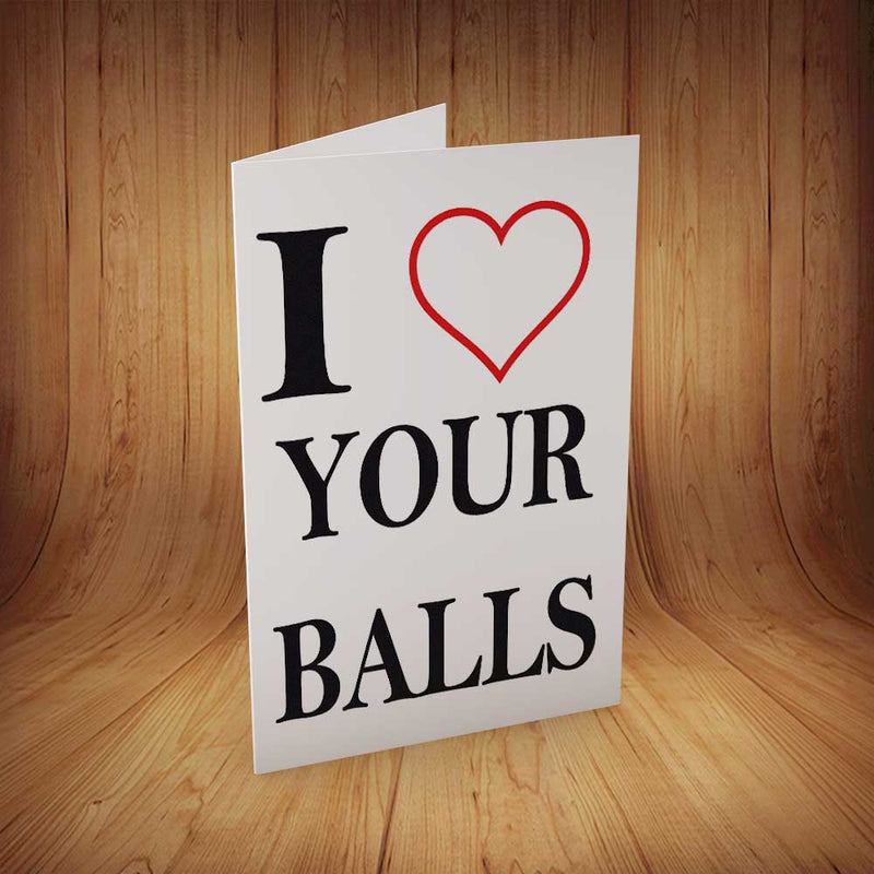 I Love Your Balls INSPIRED Adult Personalised Birthday Card Birthday Card