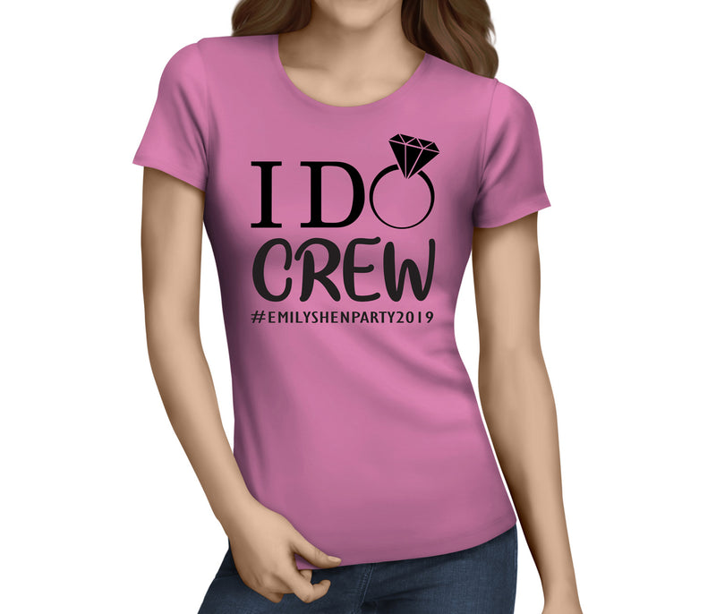 I Do Crew Black Custom Hen T-Shirt - Any Name - Party Tee