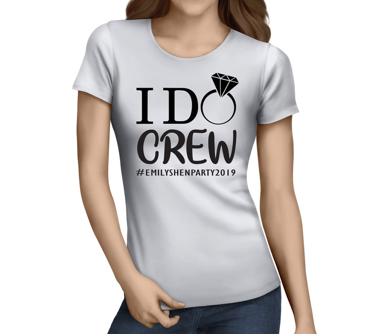 I Do Crew Black Custom Hen T-Shirt - Any Name - Party Tee