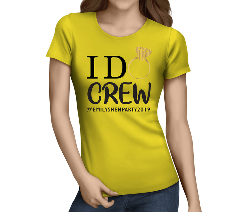 I Do Crew Colour Custom Hen T-Shirt - Any Name - Party Tee