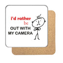 I'd rather be... (Photography) Drinks Coaster