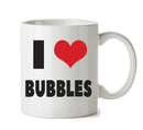 I LOVE BUBBLES I Love Mug Personalised ADULT OFFICE MUG