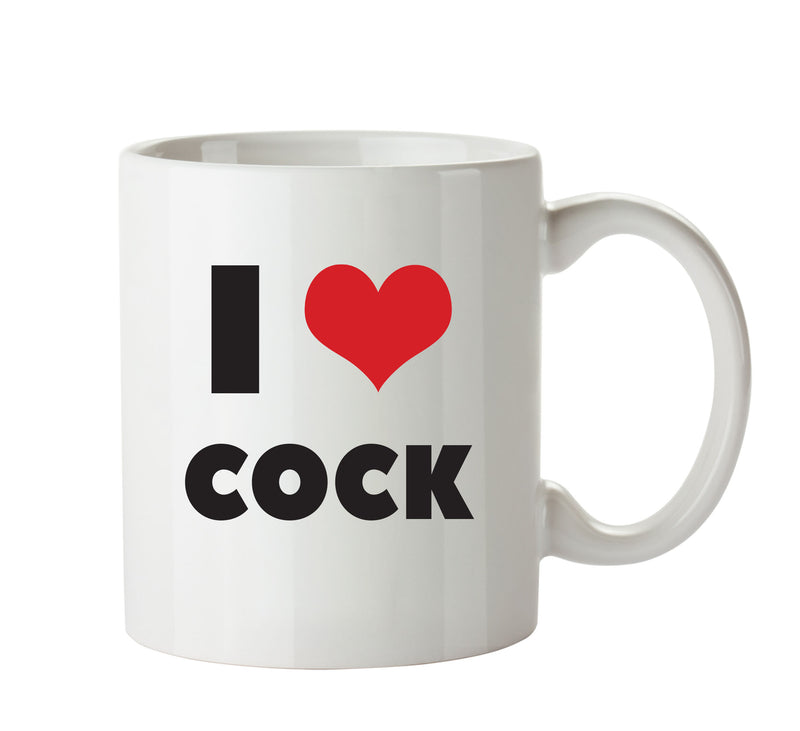 I LOVE COCK I Love Mug Personalised ADULT OFFICE MUG