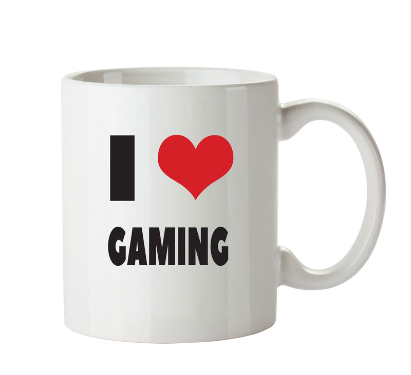 I LOVE GAMING I Love Mug Personalised ADULT OFFICE MUG