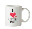 I Love Little Mix Mug Celebrity Mug Gift Office Mug