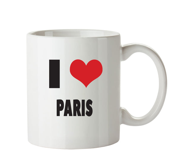 I LOVE PARIS I Love Mug Personalised ADULT OFFICE MUG – printed mug product image 1