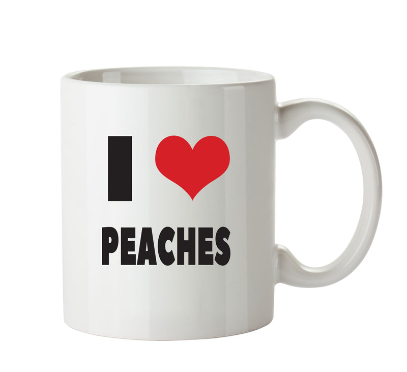 I LOVE PEACHES I Love Mug Personalised ADULT OFFICE MUG