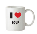 I LOVE SOUP I Love Mug Personalised ADULT OFFICE MUG