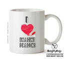 I Love IMAGINE DRAGONS Celebrity Mug