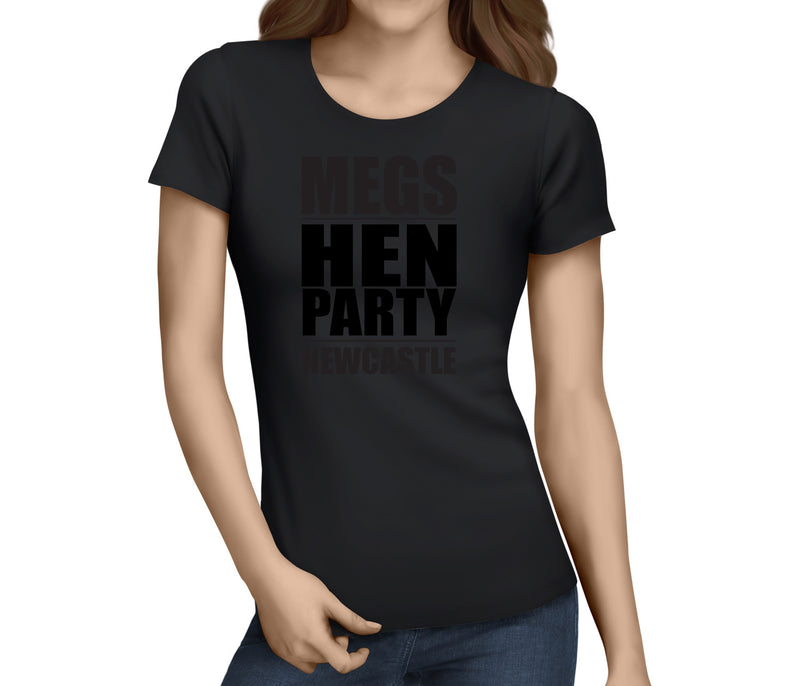 Impact Black Custom Hen T-Shirt - Any Name - Party Tee