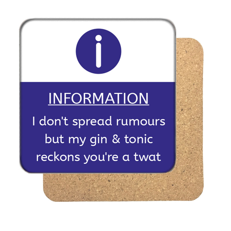 I don't spread rumors Drinks Coaster