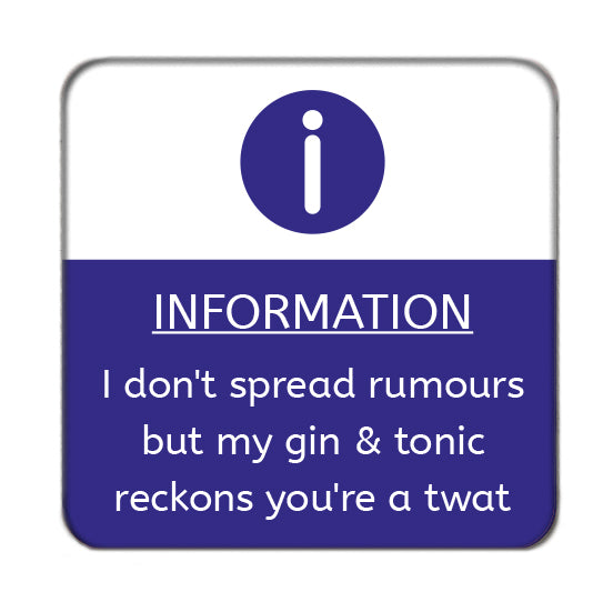 I don't spread rumors Drinks Coaster