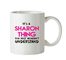 Its A NAME Thing - Personalised Adult Mug