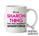 Its A NAME Thing - Personalised Adult Mug