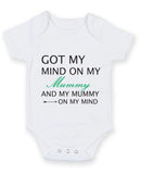 I Got My Mind On My Mummy and My Mummy On My Mind Baby Grow Bodysuit