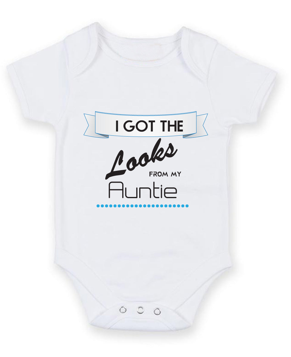 I Got the Looks from my Auntie Baby Grow Bodysuit