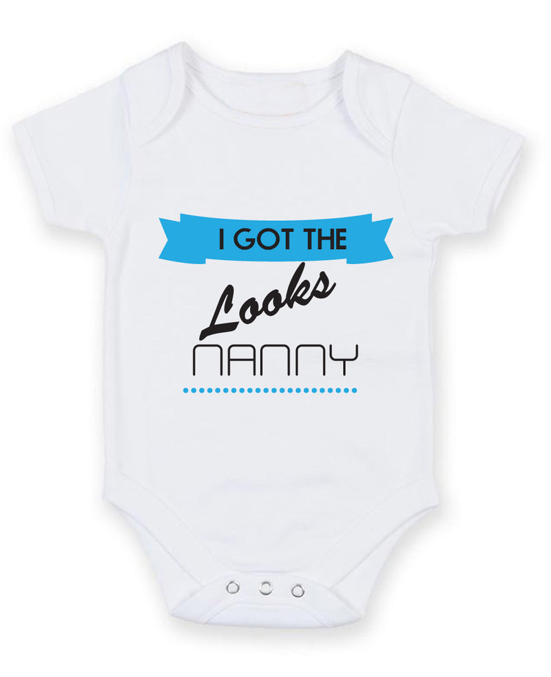 I Got the Looks from my Nanny 2 Baby Grow Bodysuit