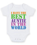 I Have the Best Auntie in the World Baby Grow Bodysuit