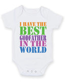 I Have the Best Godfather in the World Baby Grow Bodysuit