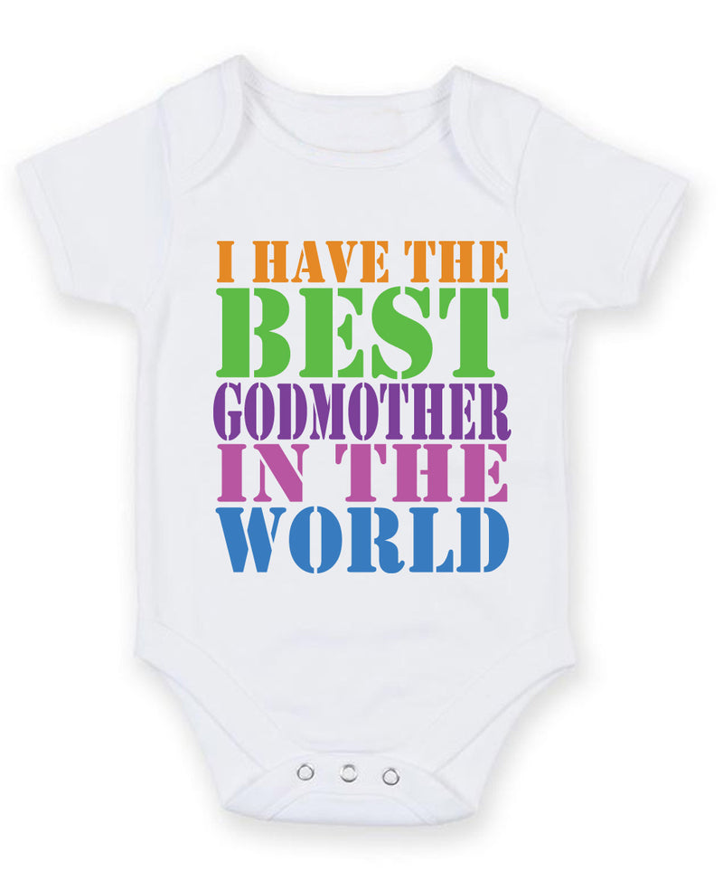 I Have the Best Godmother in the World Baby Grow Bodysuit