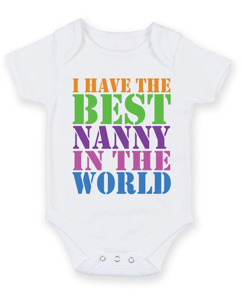 I Have the Best Nanny in the World Baby Grow Bodysuit