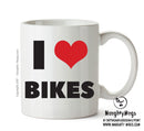 I LOVE BIKES I Love Mug Personalised ADULT OFFICE MUG