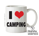 I LOVE CAMPING I Love Mug Personalised ADULT OFFICE MUG