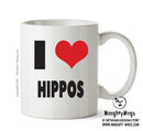 I LOVE HIPPOS I Love Mug Personalised ADULT OFFICE MUG