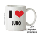 I LOVE JUDO I Love Mug Personalised ADULT OFFICE MUG