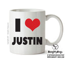 I LOVE JUSTIN I Love Mug Personalised ADULT OFFICE MUG