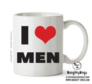 I LOVE MEN I Love Mug Personalised ADULT OFFICE MUG