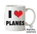 I LOVE PLANES I Love Mug Personalised ADULT OFFICE MUG