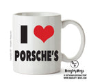 I LOVE PORCHES I Love Mug Personalised ADULT OFFICE MUG