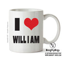 I LOVE WILL I AM I Love Mug Personalised ADULT OFFICE MUG