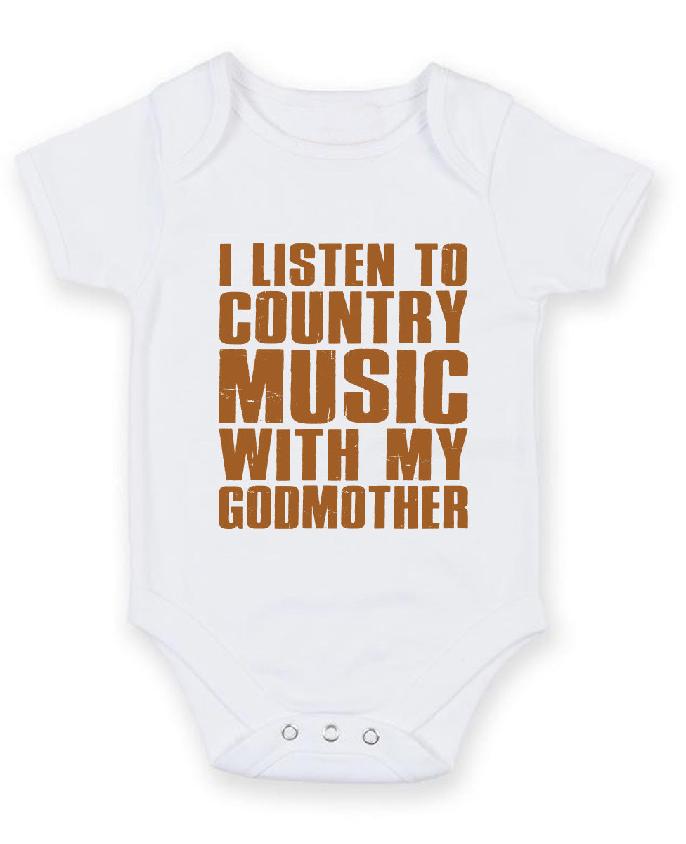 I Listen to Country Music With My Godmother Baby Grow Bodysuit
