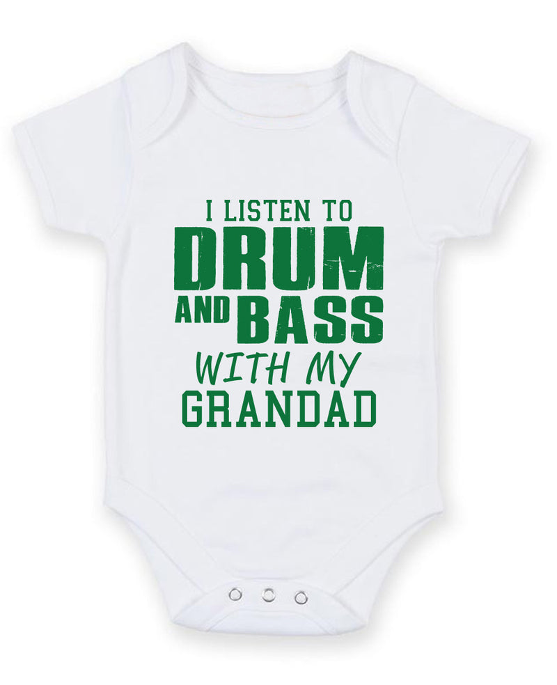I Listen to Drum and Bass With My Grandad Baby Grow Bodysuit