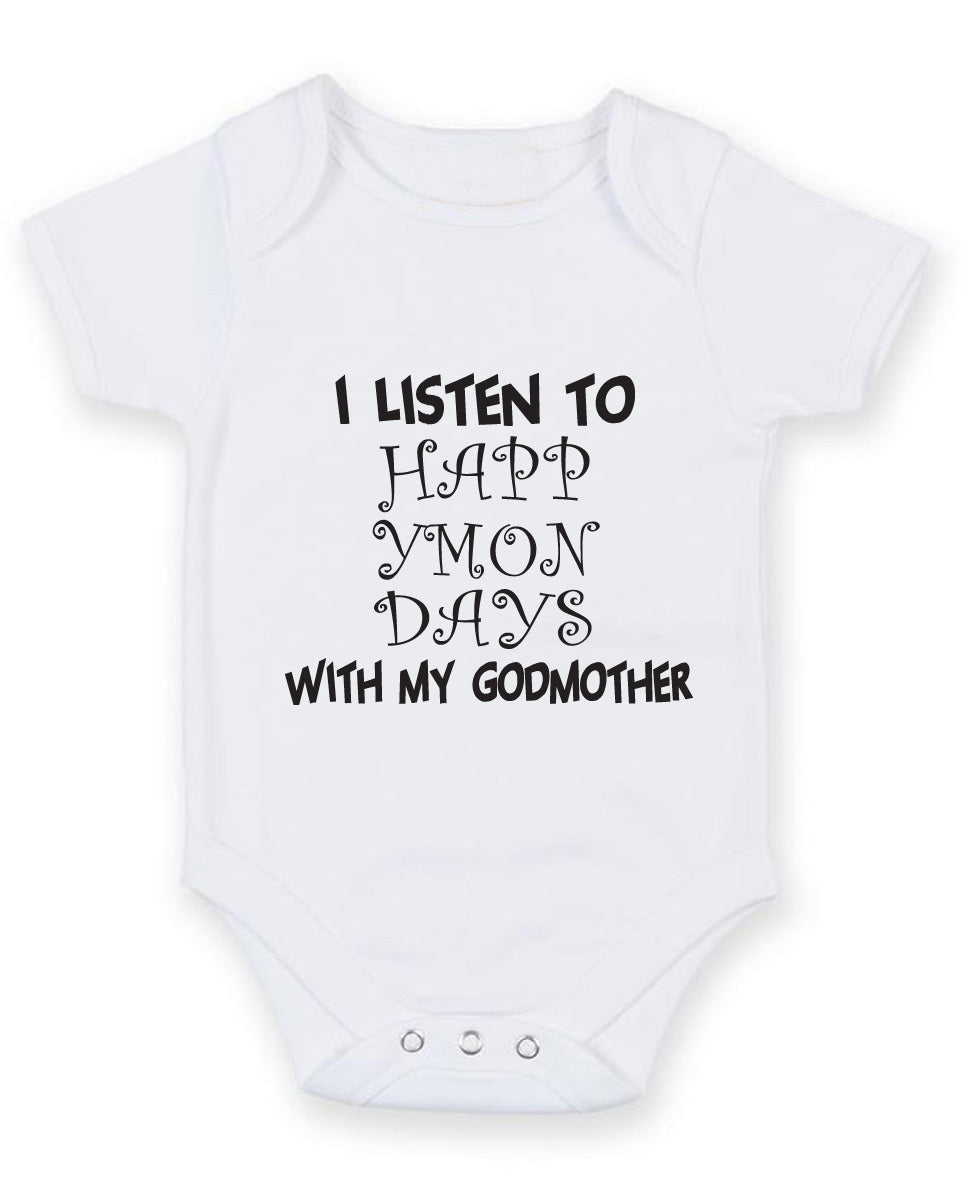 I Listen to Happy Mondays with my Godmother Baby Grow Bodysuit