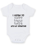 I Listen to Happy Mondays with my Godmother Baby Grow Bodysuit