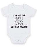 I Listen to Happy Mondays with my Mummy Baby Grow Bodysuit