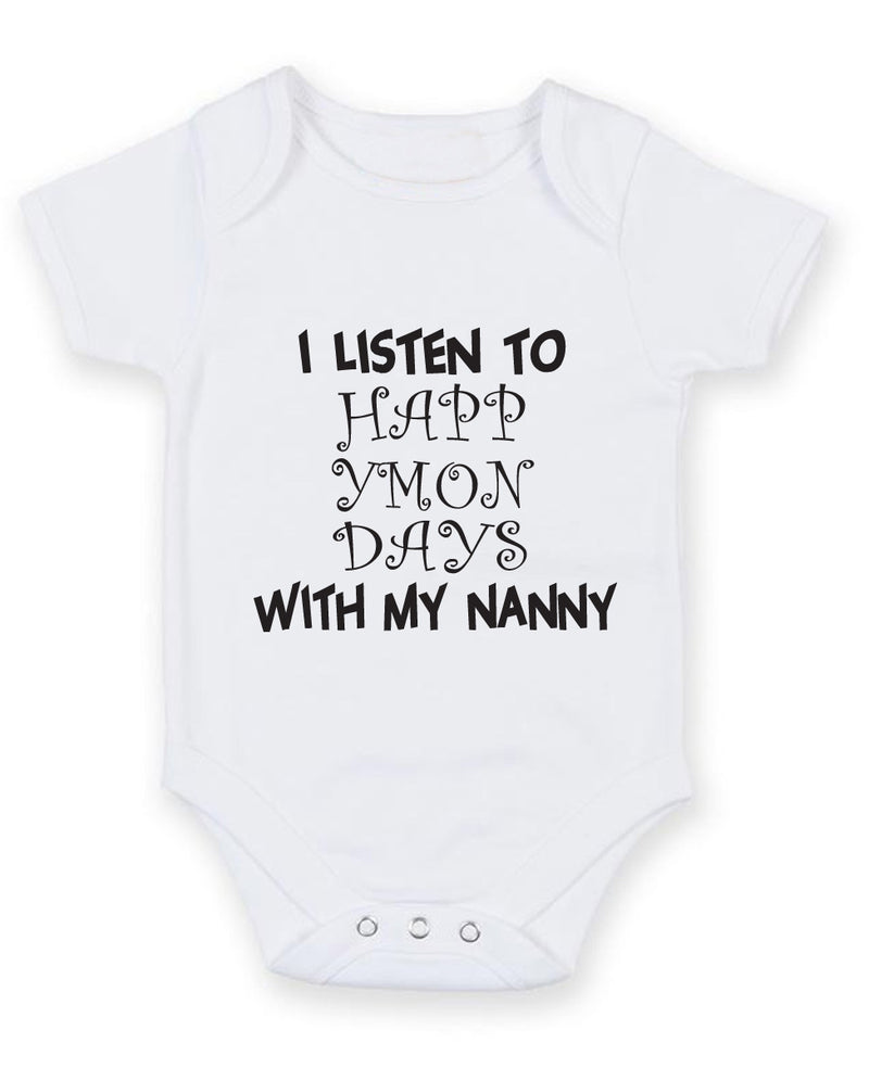 I Listen to Happy Mondays with my Nanny Baby Grow Bodysuit