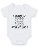 I Listen to Happy Mondays with my Uncle Baby Grow Bodysuit