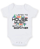 I Listen to House Music With My Godfather Baby Grow Bodysuit