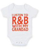 I Listen to R&B With My Grandad Baby Grow Bodysuit
