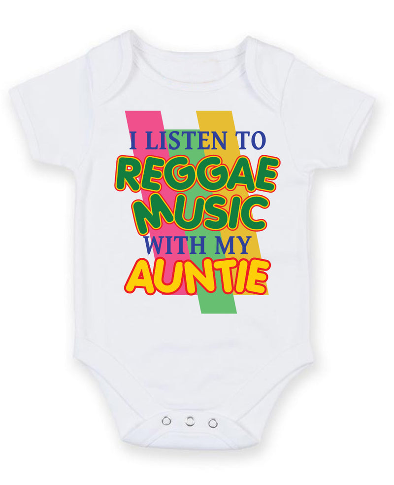 I Listen to Reggae Music With My Auntie Baby Grow Bodysuit
