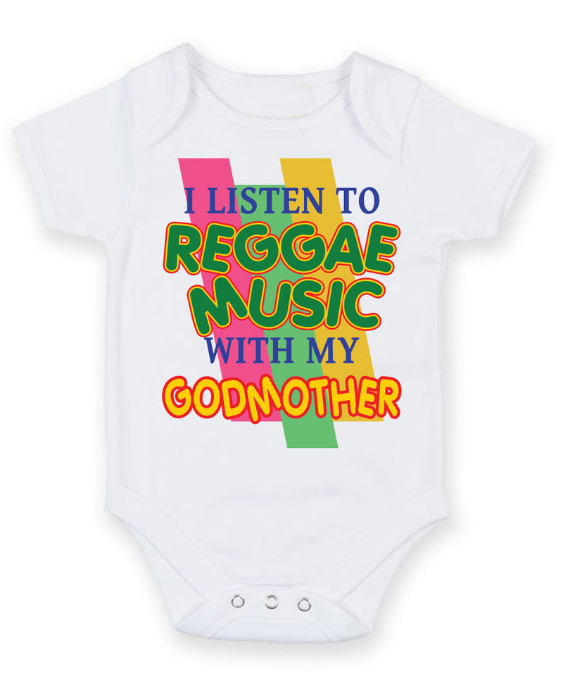 I Listen to Reggae Music With My Godmother Baby Grow Bodysuit