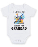 I Listen to Rock N Roll With My Grandad Baby Grow Bodysuit