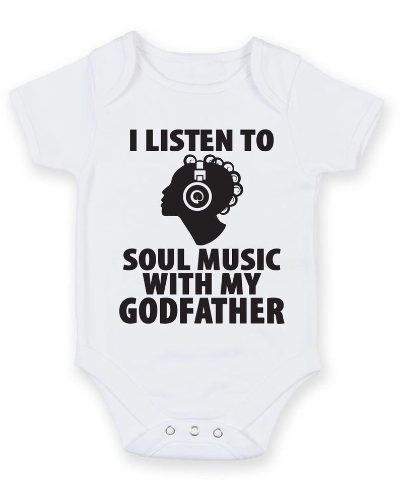I Listen to Soul Music With My Godfather Baby Grow Bodysuit