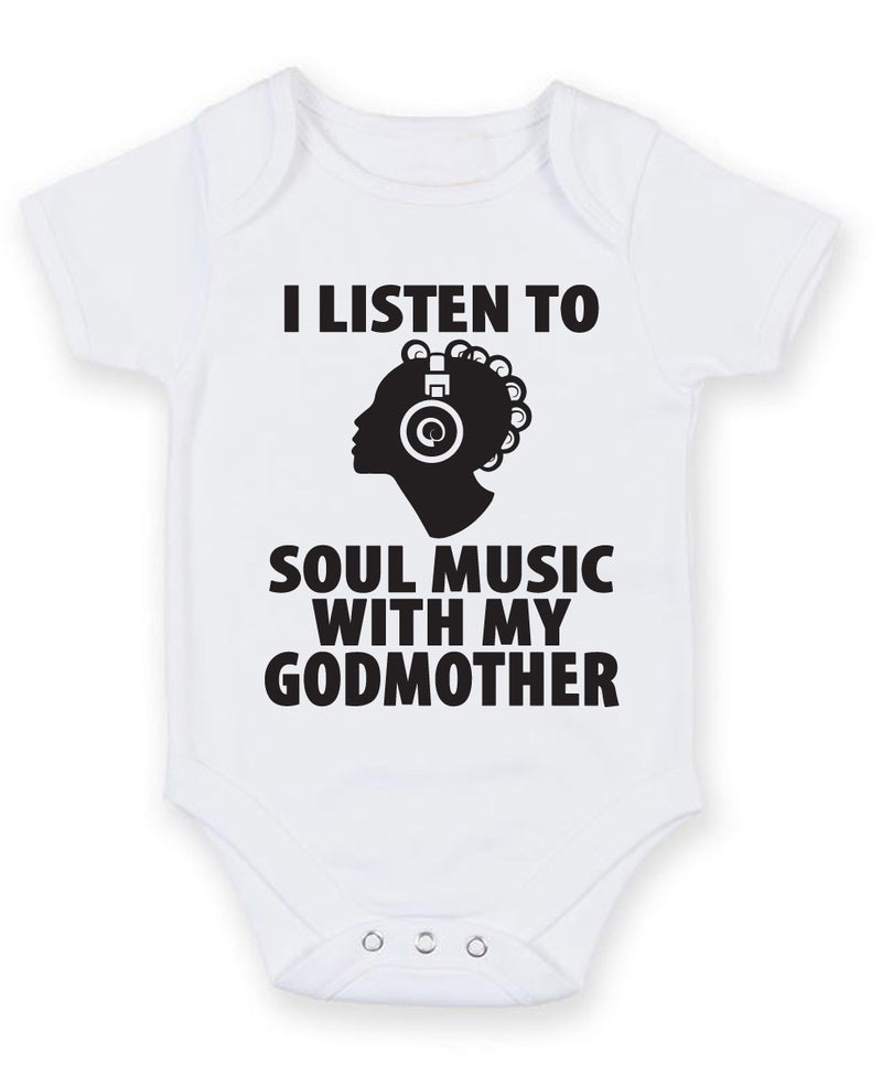 I Listen to Soul Music With My Godmother Baby Grow Bodysuit